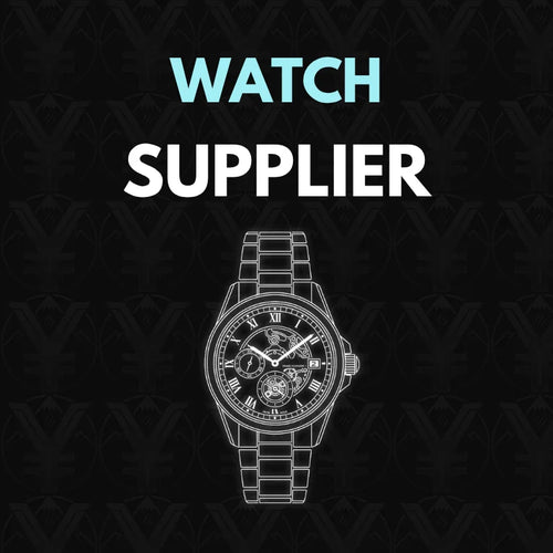LUXURY WATCH SUPPLIER